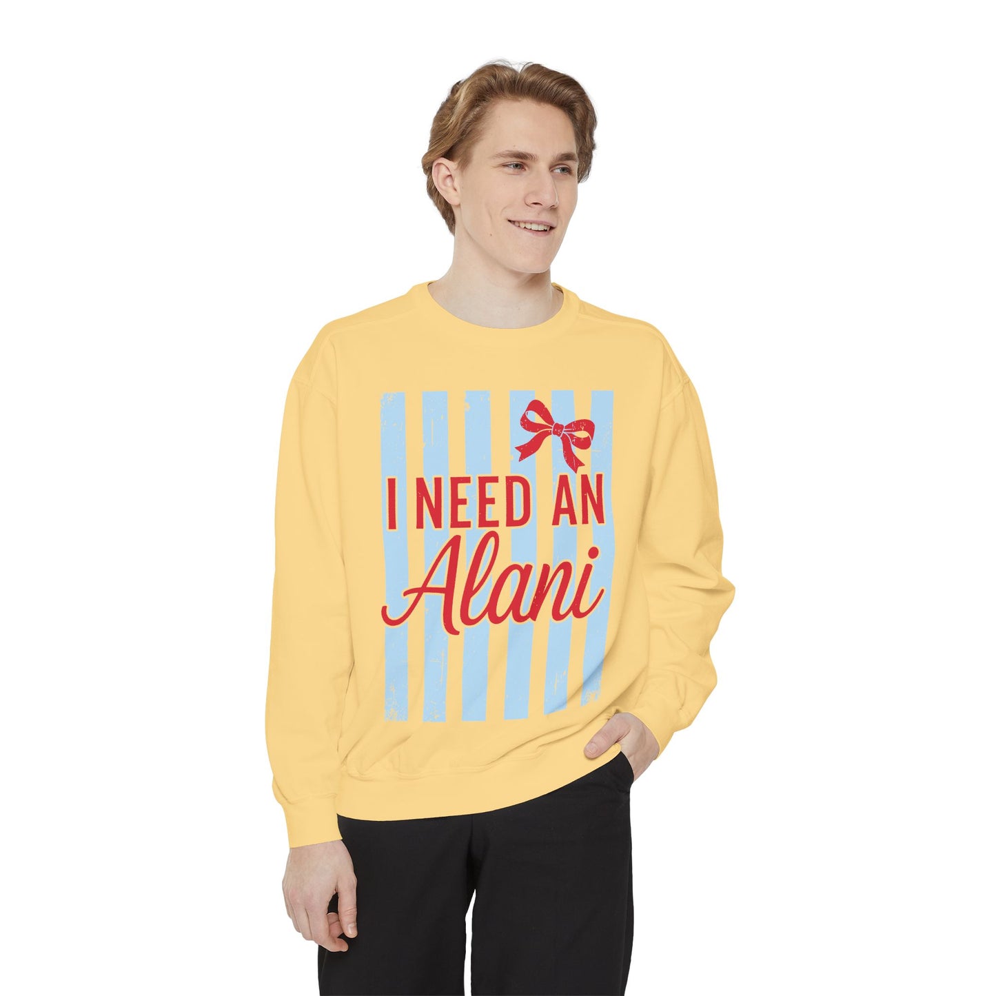 I Need An Alani Sweatshirt - Cute Striped Graphic Crewneck