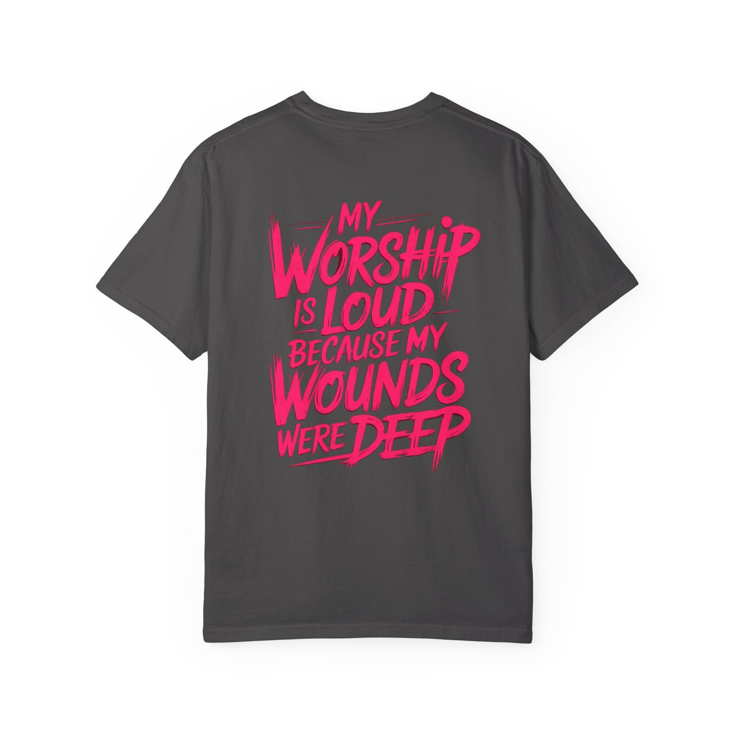 My Worship Is Loud - Graphic T-shirt