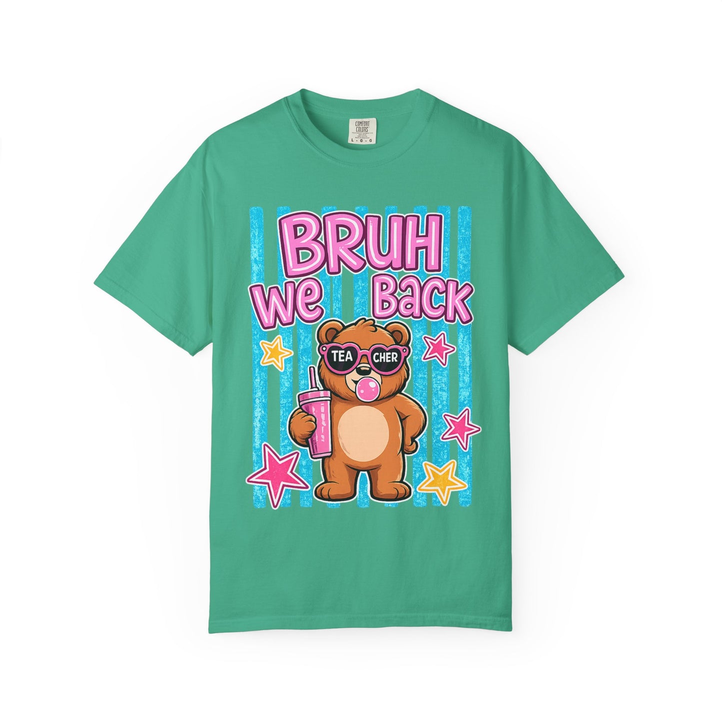 Bruh We Back Teddy Bear Graphic Tee — Funny Teacher Gift T-Shirt