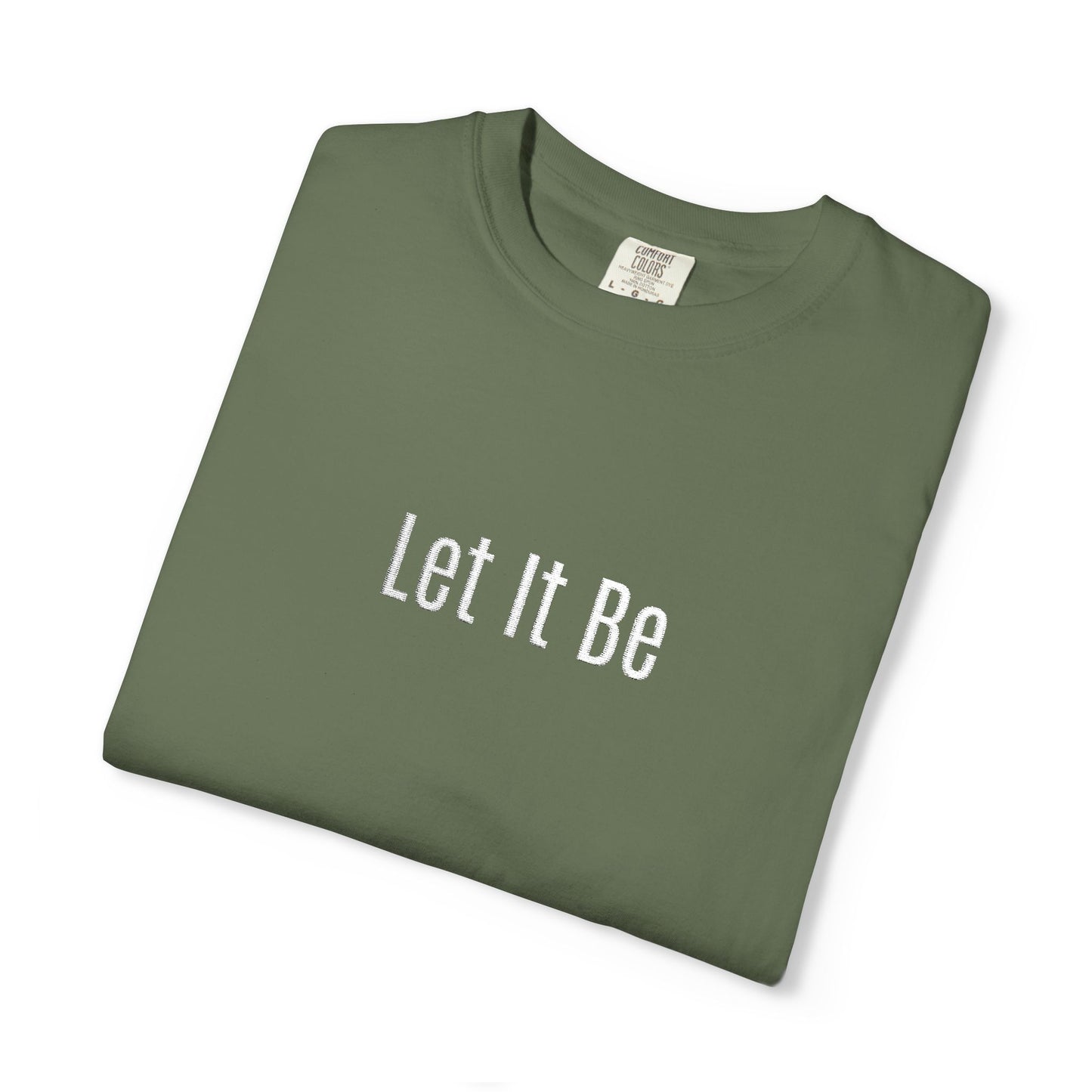 Embroidered T-Shirt — 'Let It Be' Minimal Script Graphic Tee
