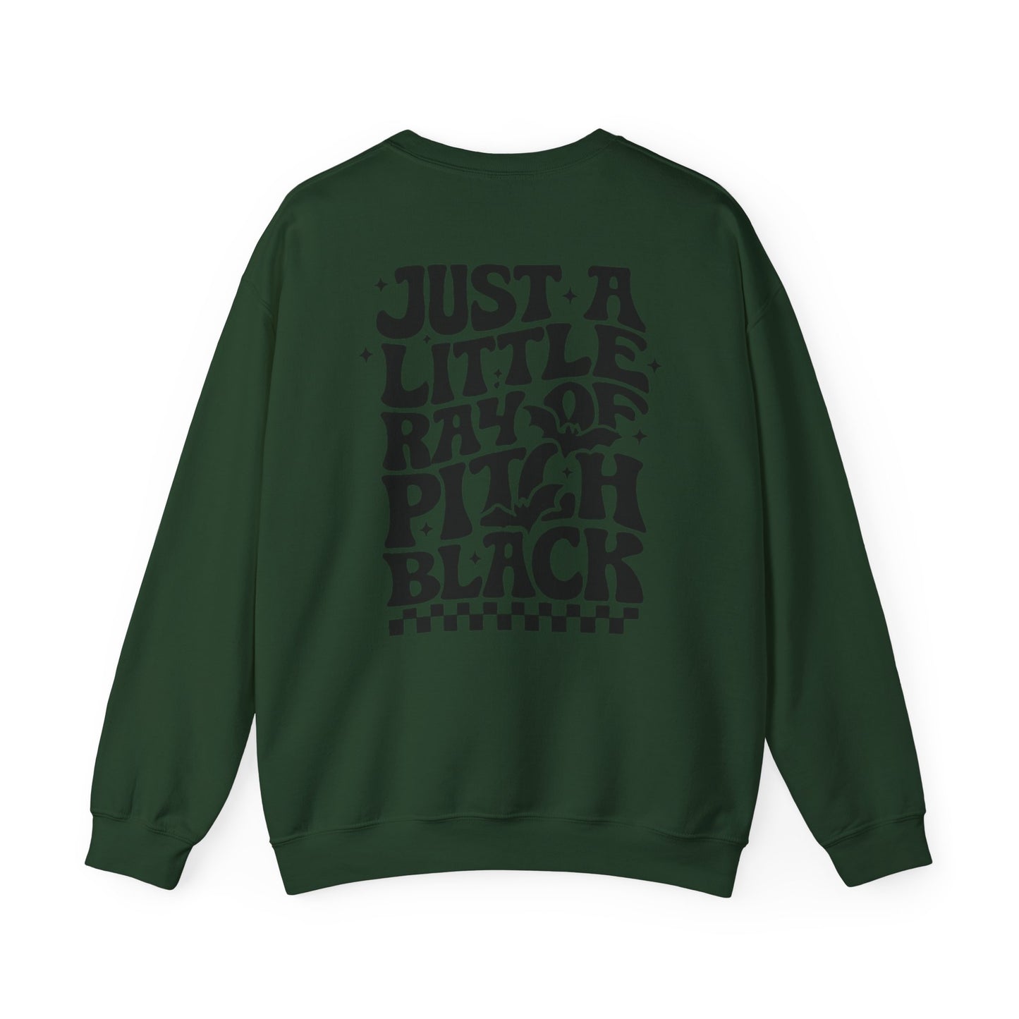 Just a Little Ray of Pitch Black Sweatshirt