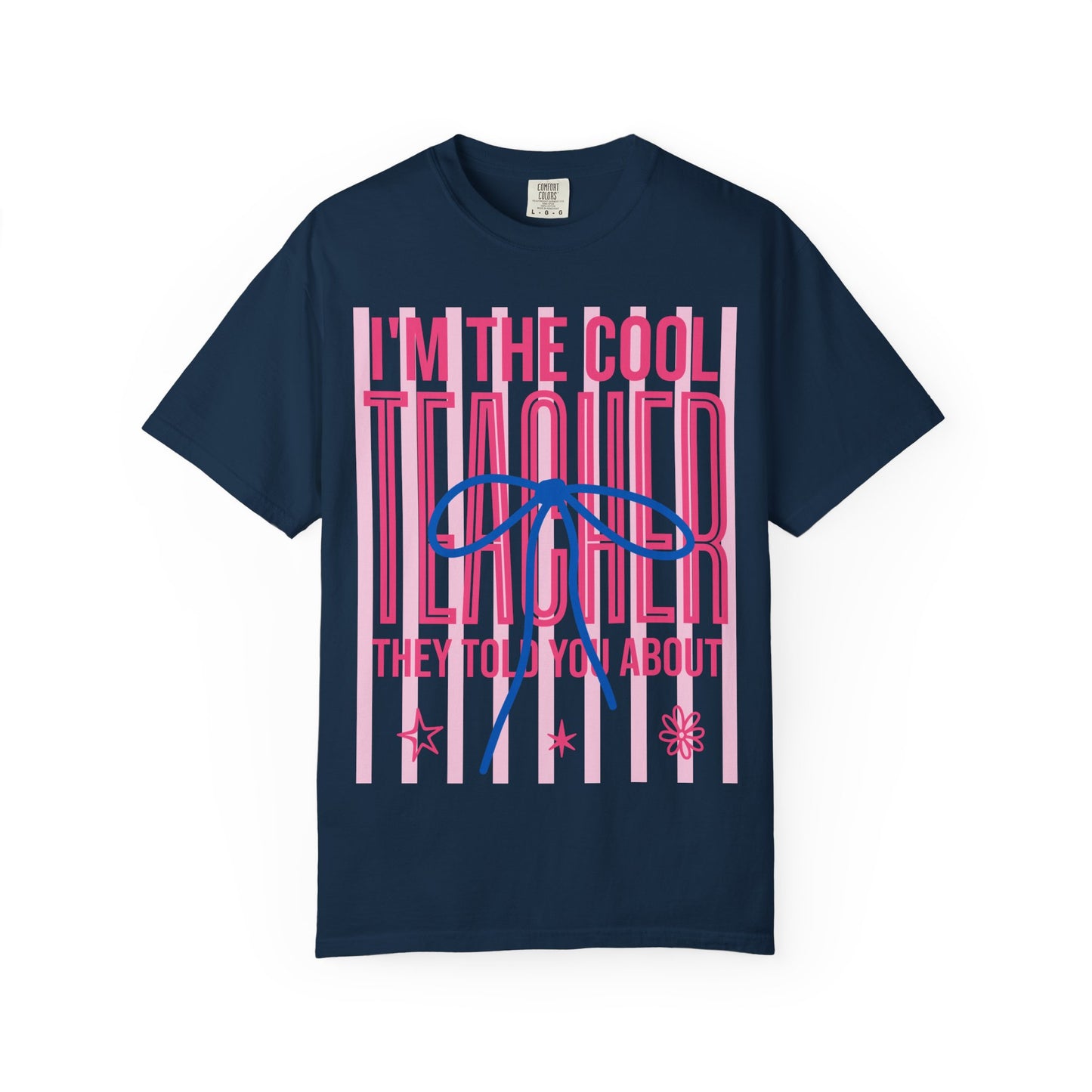 Cool Teacher T-Shirt – "I'm the Cool Teacher They Told You About" Graphic Tee
