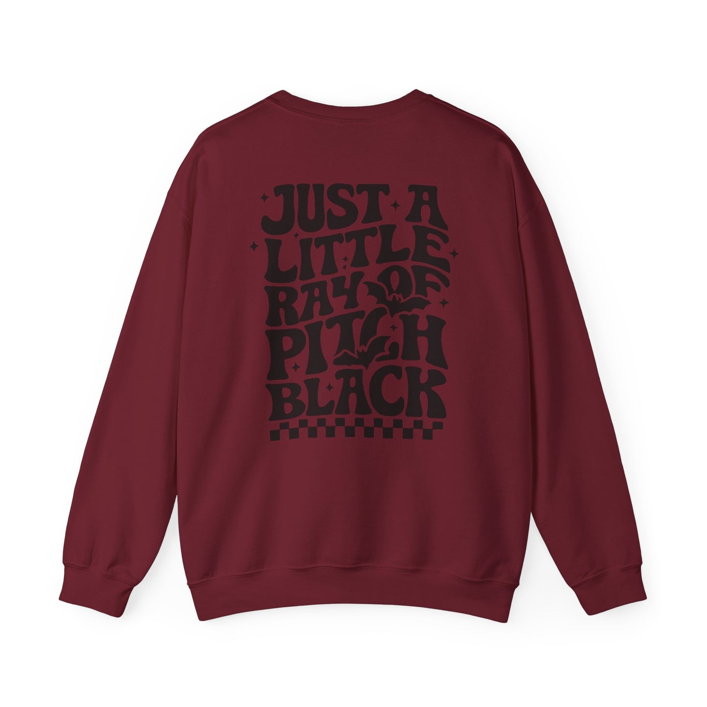 Just a Little Ray of Pitch Black Sweatshirt